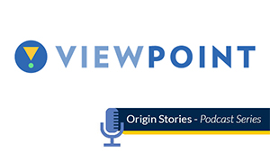 ViewPoint. Origin stories podcast series.