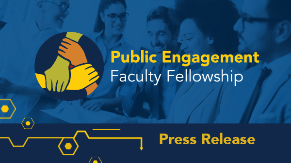18 faculty members chosen for Public Engagement Faculty Fellowship