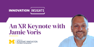 Promotional graphic for an xrXR keynote event with Jamie Voris at the University of Michigan Center for Academic Innovation