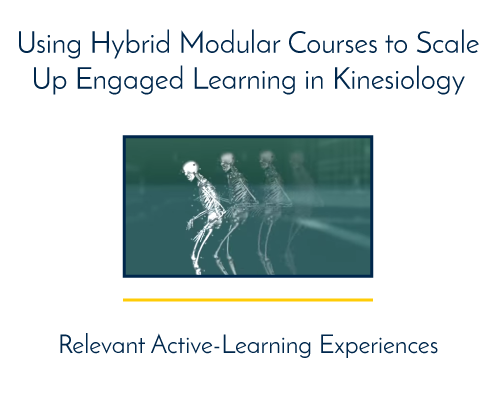 Using Hybrid Modular Courses to Scale Up Engaged Learning in Kinesiology